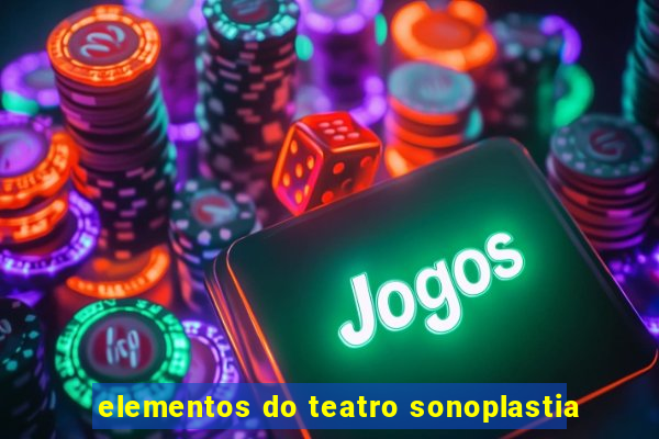 elementos do teatro sonoplastia