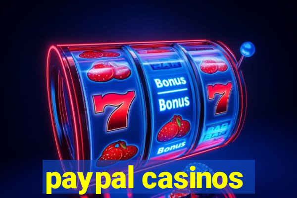 paypal casinos