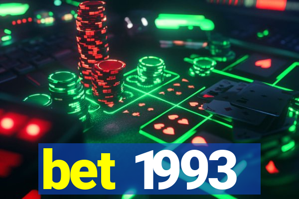 bet 1993