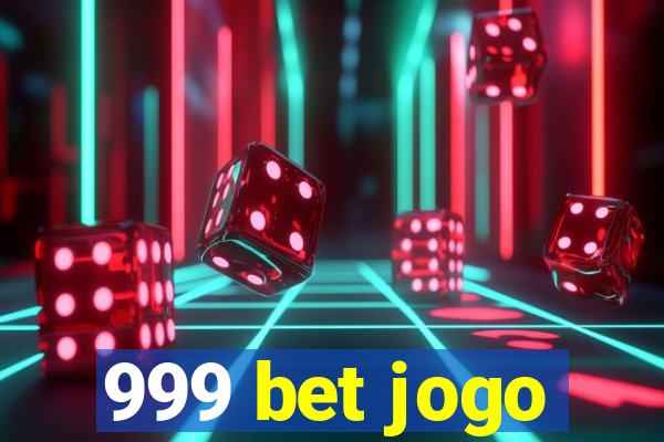 999 bet jogo