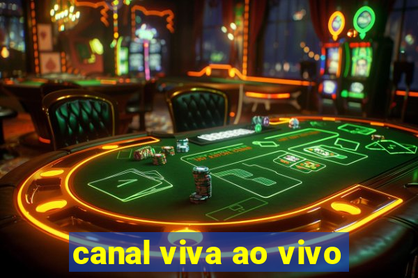 canal viva ao vivo