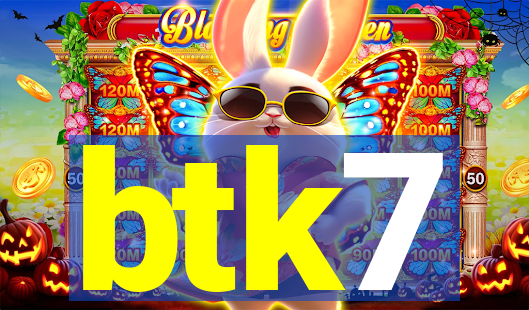 btk7