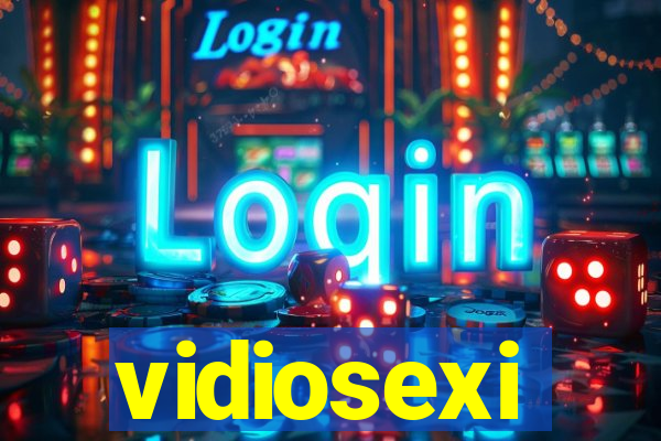 vidiosexi