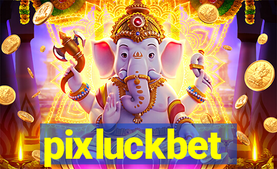 pixluckbet