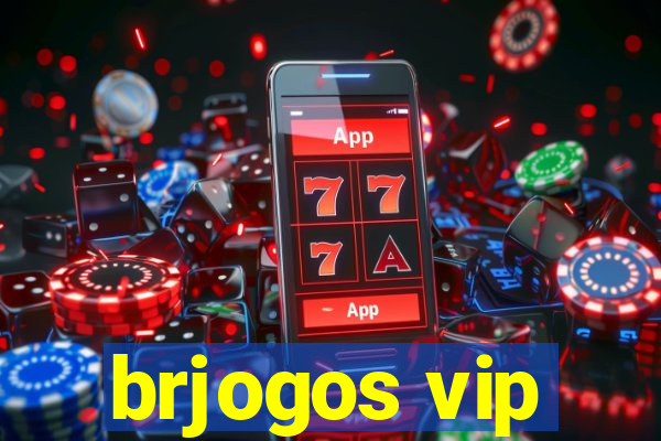 brjogos vip