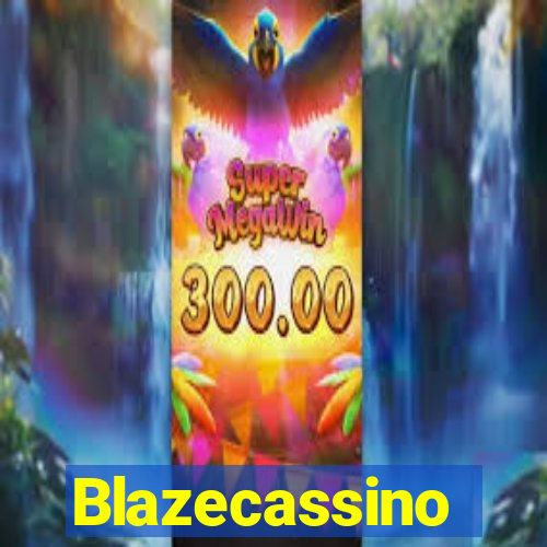 Blazecassino