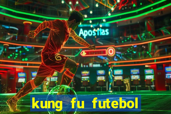 kung fu futebol clube download dublado