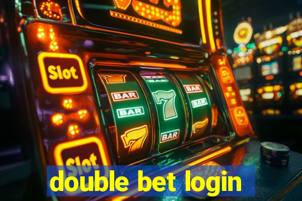 double bet login