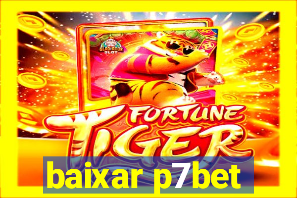 baixar p7bet