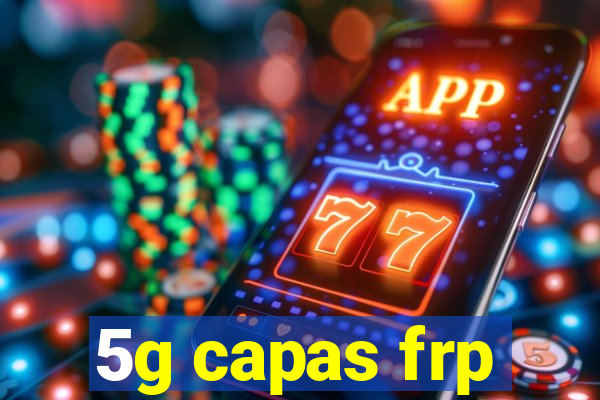 5g capas frp