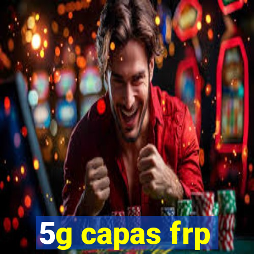 5g capas frp