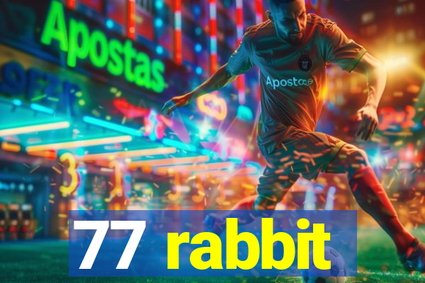 77 rabbit