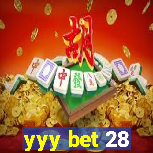 yyy bet 28