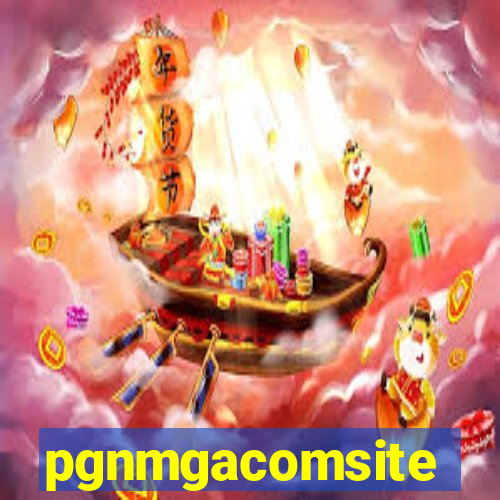 pgnmgacomsite