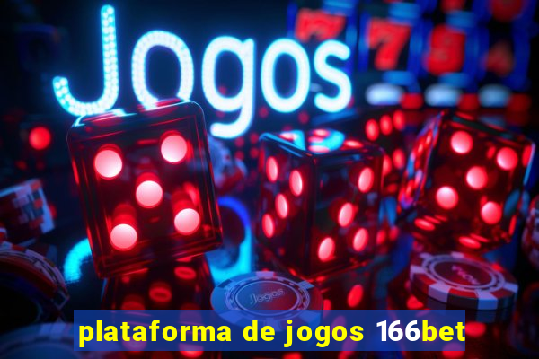 plataforma de jogos 166bet