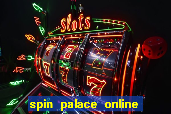 spin palace online casino review