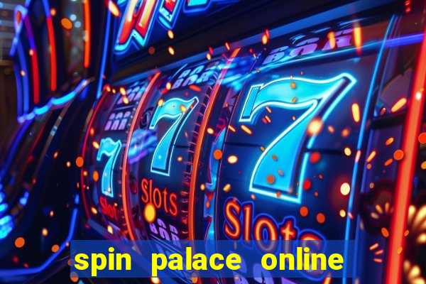 spin palace online casino review