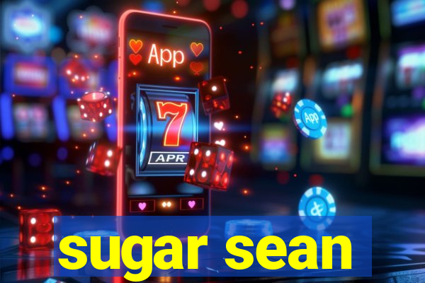 sugar sean