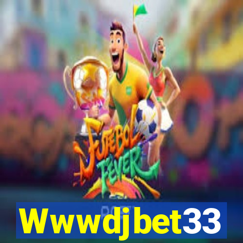 Wwwdjbet33