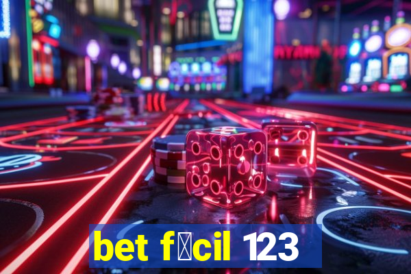 bet f谩cil 123