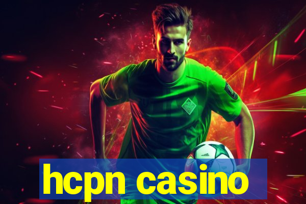 hcpn casino