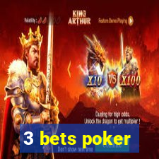 3 bets poker