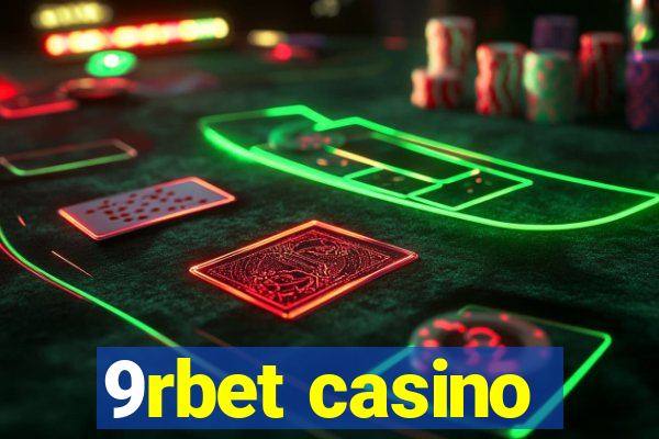 9rbet casino