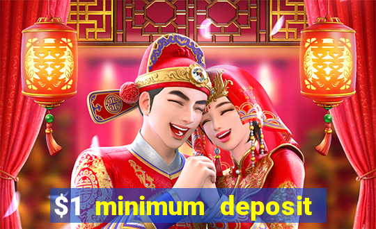 $1 minimum deposit casino australia 2018