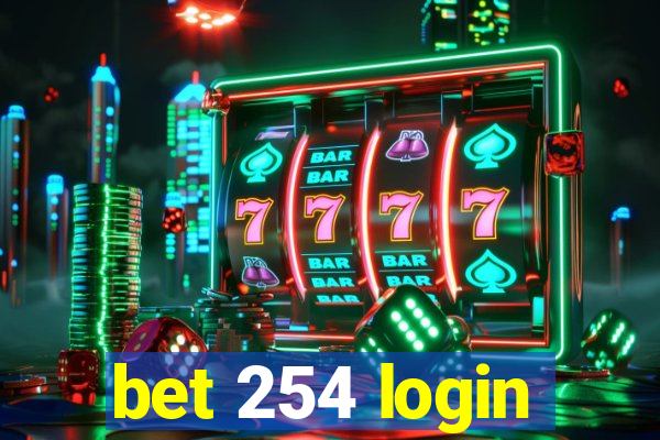 bet 254 login