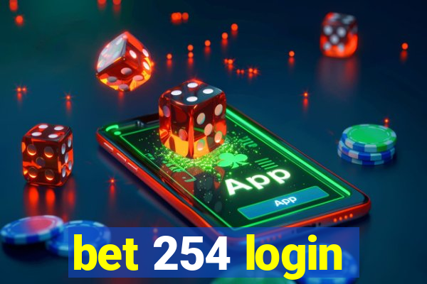 bet 254 login