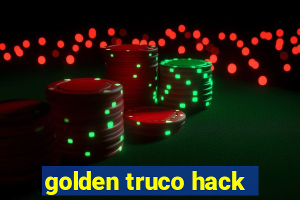 golden truco hack