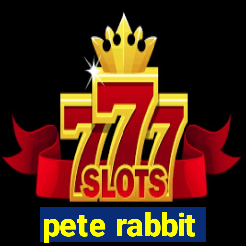 pete rabbit