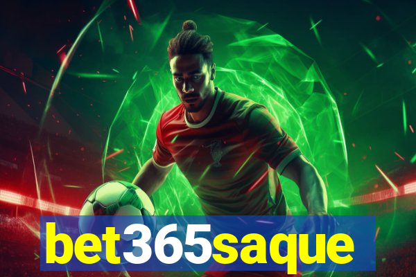 bet365saque