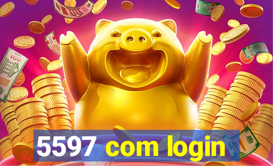 5597 com login