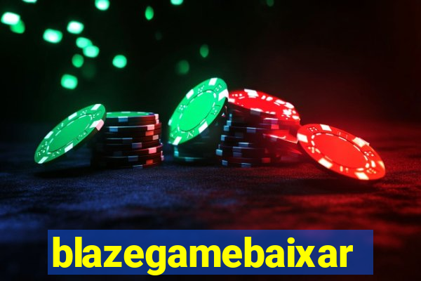 blazegamebaixar