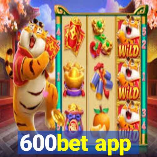 600bet app