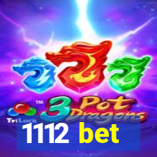 1112 bet