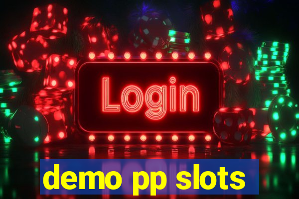 demo pp slots