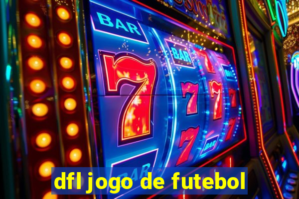 dfl jogo de futebol