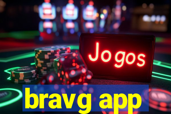 bravg app