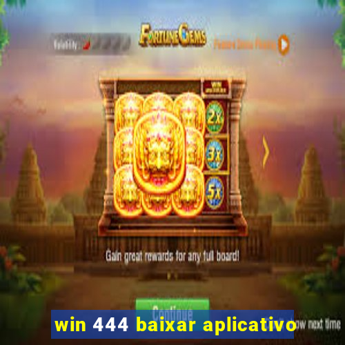 win 444 baixar aplicativo