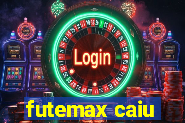 futemax caiu