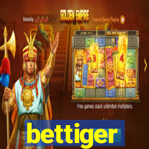 bettiger