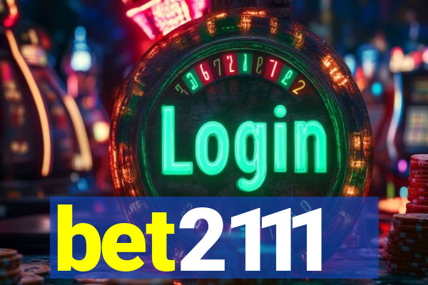 bet2111