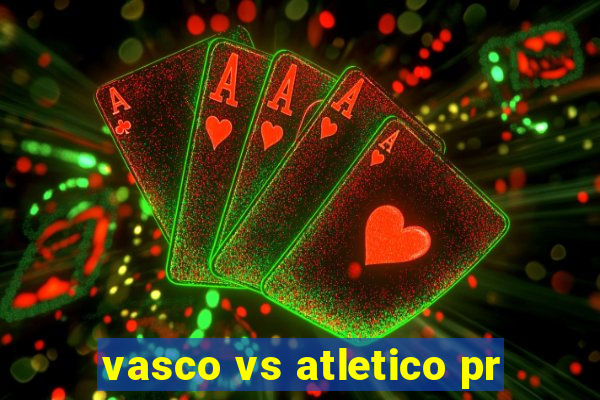 vasco vs atletico pr