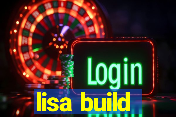 lisa build