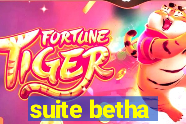 suite betha