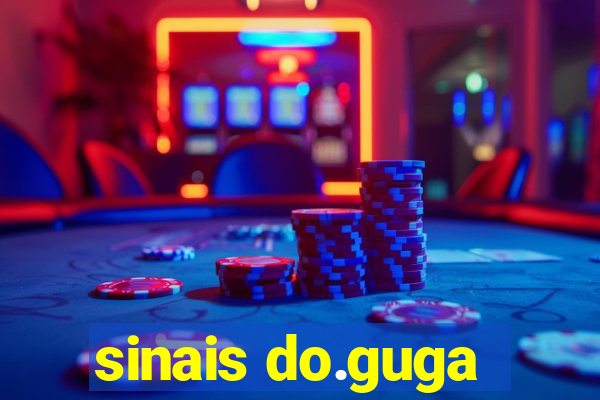 sinais do.guga