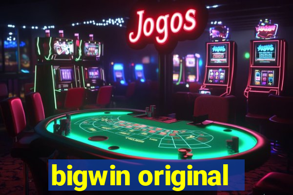 bigwin original