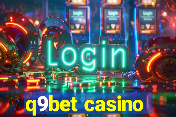 q9bet casino